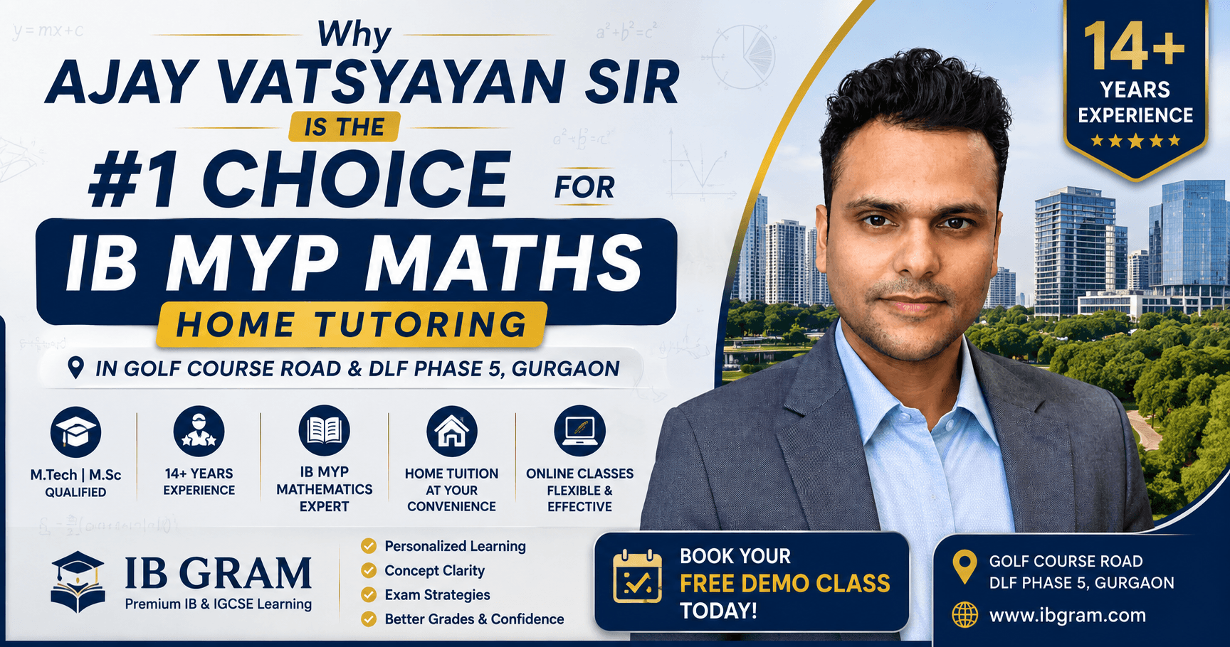 Why Ajay Vatsyayan Sir is the #1 Choice for IB MYP Maths Home Tutoring in Golf Course Road & DLF Phase 5
